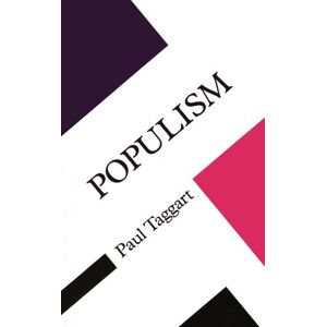 Taggart, . Populism (Concepts in the Social Sciences (Paperback)) Taggart, . Populism (Concepts in the Social Sciences (Paperback))