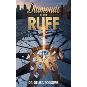 Rodgers, Dr. Delisa Diamonds in the Ruff Rodgers, Dr. Delisa Diamonds in the Ruff