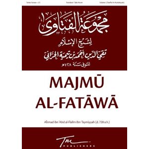 Taymiyyah, Ibn Majmu Al-Fatawa: Volume 2 (Majmu Al-Fatawa of Ibn Taymiyyah) Taymiyyah, Ibn Majmu Al-Fatawa: Volume 2 (Majmu Al-Fatawa of Ibn Taymiyyah)