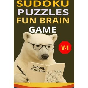 Muabe, Marcus SUDOKU PUZZLES, FUN BRAIN GAMES: Sudoku Puzzles with Easy Print to Read, Easy to handle/ 6x9 Inches, 300 pages, 300+ Puzzles, Gift for Holiday, Vacation and Perfect for Relaxation. Muabe, Marcus SUDOKU PUZZLES, FUN BRAIN GAMES: Sudoku Puzzles with Easy Print to Read, Easy to handle/ 6x9 Inches, 300 pages, 300+ Puzzles, Gift for Holiday, Vacation and Perfect for Relaxation.