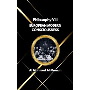 Mamun, Al Mahmud Al European Modern Consciousness (8) Mamun, Al Mahmud Al European Modern Consciousness (8)