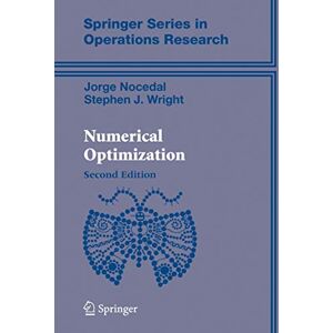 Nocedal, Jorge Numerical Optimization (Springer Series in Operations Research and Financial Engineering) Nocedal, Jorge Numerical Optimization (Springer Series in Operations Research and Financial Engineering)