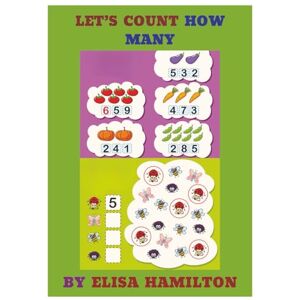 HAMILTON, ELISA LET’S COUNT HOW MANY (LET'S LEARN SERIES) HAMILTON, ELISA LET’S COUNT HOW MANY (LET'S LEARN SERIES)