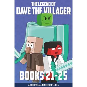 Villager, Dave The Legend of Dave the Villager Books 21–25: An unofficial Minecraft series (Dave the Villager Collections) Villager, Dave The Legend of Dave the Villager Books 21–25: An unofficial Minecraft series (Dave the Villager Collections)