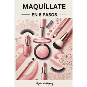 Rodriguez Maquillate en 6 pasos: Descubre el poder del maquillaje Rodriguez Maquillate en 6 pasos: Descubre el poder del maquillaje