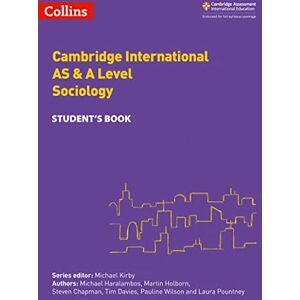 Haralambos, Michael Cambridge International AS & A Level Sociology Student's Book Haralambos, Michael Cambridge International AS & A Level Sociology Student's Book
