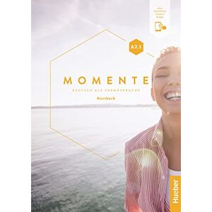 Evans, Sandra Momente in 6 Banden: Kursbuch A2.1 plus interaktive Version Evans, Sandra Momente in 6 Banden: Kursbuch A2.1 plus interaktive Version