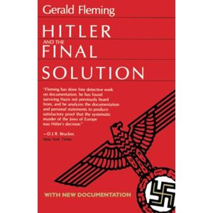 Fleming, Gerald Hitler and the Final Solution Fleming, Gerald Hitler and the Final Solution