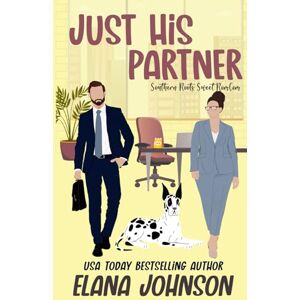 Johnson, Elana Just His Partner Special Edition Paperback: A Sweet Romantic Comedy With Printed Edges Johnson, Elana Just His Partner Special Edition Paperback: A Sweet Romantic Comedy With Printed Edges