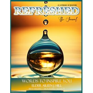 Bloedoorn, Marissa L. REFRESHED He Is My Steadfast Love and My Fortress: An Anthology of Believers: V3 Journal: Words to Inspire You Book Series Bloedoorn, Marissa L. REFRESHED He Is My Steadfast Love and My Fortress: An Anthology of Believers: V3 Journal: Words to Inspire You Book Series