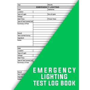 Simon, Logbooks Emergency Lighting Test Log Book: Emergency Lighting Inspection Book/ Emergency Light Register/ Emergency Lighting Testing Record Sheet 8.25x11, 120 Pages, Large Log Book Simon, Logbooks Emergency Lighting Test Log Book: Emergency Lighting Inspection Book/ Emergency Light Register/ Emergency Lighting Testing Record Sheet 8.25x11, 120 Pages, Large Log Book