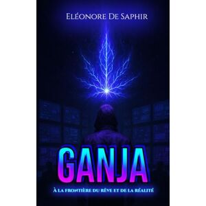 Saphir GANJA: À la frontière du rêve et de la réalité Saphir GANJA: À la frontière du rêve et de la réalité