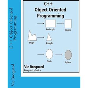 Broquard, Vic C++ Object Oriented Programming Broquard, Vic C++ Object Oriented Programming
