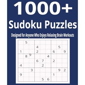 Puzzle books, V.S Shayaan 1000+ Sudoku Puzzles: Designed for Anyone Who Enjoys Relaxing Brain Workouts Puzzle books, V.S Shayaan 1000+ Sudoku Puzzles: Designed for Anyone Who Enjoys Relaxing Brain Workouts