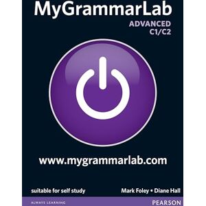 Foley, Mark MyGrammarLab Advanced without Key and MyLab Pack (Longman Learners Grammar) Foley, Mark MyGrammarLab Advanced without Key and MyLab Pack (Longman Learners Grammar)