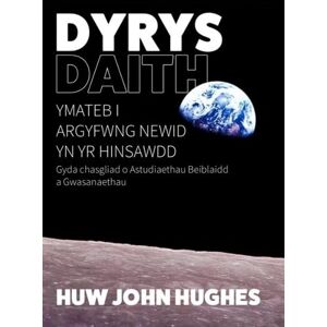 Hughes, Huw John Dyrys Daith Ymateb i Argyfwng Newid yn yr Hinsawdd Hughes, Huw John Dyrys Daith Ymateb i Argyfwng Newid yn yr Hinsawdd