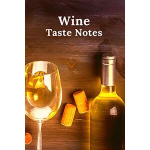 sorrex books Wine Taste Notes: Logbook For Wine Lovers Notebook with 120 Pages to Keep Track of Flavors, Colors, Ratings, and much more Take it Anywhere (6 x 9 in) sorrex books Wine Taste Notes: Logbook For Wine Lovers Notebook with 120 Pages to Keep Track of Flavors, Colors, Ratings, and much more Take it Anywhere (6 x 9 in)