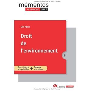Peyen, Loïc Droit de l'environnement: Cours intégral et synthétique + Tableaux et schémas Peyen, Loïc Droit de l'environnement: Cours intégral et synthétique + Tableaux et schémas