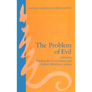 ADAMS :PROBLEM OF EVIL ORP PAPER (Oxford Readings in Philosophy) ADAMS :PROBLEM OF EVIL ORP PAPER (Oxford Readings in Philosophy)