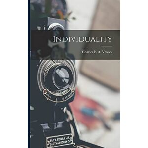 Voysey, Charles F a Individuality Voysey, Charles F a Individuality