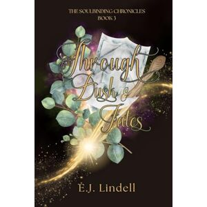 Lindell, E J Through Dusk & Fates Lindell, E J Through Dusk & Fates