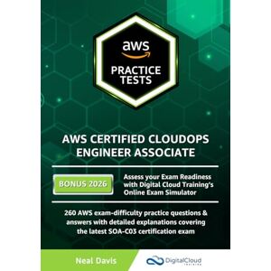 Davis, Neal AWS Certified CloudOps Engineer Associate Practice Tests Davis, Neal AWS Certified CloudOps Engineer Associate Practice Tests