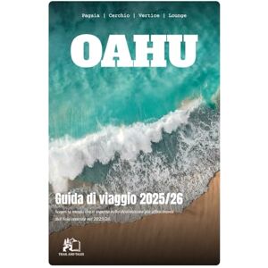 TALES, TRAIL AND GUIDA DI VIAGGIO DI OAHU 2025-2026: Scopri la magia che ti aspetta nella destinazione più affascinante dell'Asia centrale TALES, TRAIL AND GUIDA DI VIAGGIO DI OAHU 2025-2026: Scopri la magia che ti aspetta nella destinazione più affascinante dell'Asia centrale