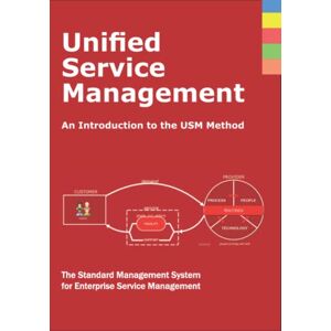 van Bon, Jan Unified Service Management: An Introduction to the USM Method van Bon, Jan Unified Service Management: An Introduction to the USM Method