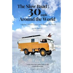 Pro-Ject The Slow Road: 30 mph Around the World: Volume 1 – From Europe to the End of the World Pro-Ject The Slow Road: 30 mph Around the World: Volume 1 – From Europe to the End of the World