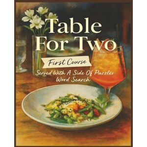Creations, InkxCity Presenting Huge Word Search Books for Adults Table For Two Edition First Course 5000 Recipes: Full Page Word Puzzle Large Print Word Find For Easy ... A Side Of Puzzles 10 Book Word Search Series) Creations, InkxCity Presenting Huge Word Search Books for Adults Table For Two Edition First Course 5000 Recipes: Full Page Word Puzzle Large Print Word Find For Easy ... A Side Of Puzzles 10 Book Word Search Series)