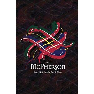 Publishing, Tangled Tartan Clan McPherson Family History Research Journal: Record your Ancestry and Genealogy findings in this Scottish Clans and Tartans Notebook (Tangled Tartan) Publishing, Tangled Tartan Clan McPherson Family History Research Journal: Record your Ancestry and Genealogy findings in this Scottish Clans and Tartans Notebook (Tangled Tartan)