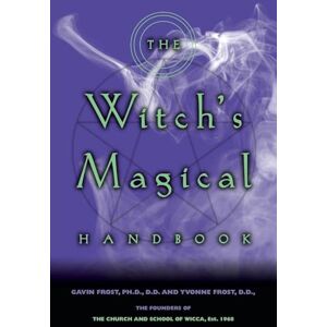 Frost, Gavin The Witch's Magical Handbook Frost, Gavin The Witch's Magical Handbook