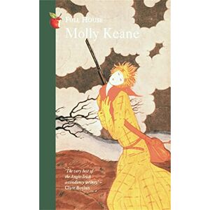 Keane, Molly Full House (Virago Modern Classics) Keane, Molly Full House (Virago Modern Classics)
