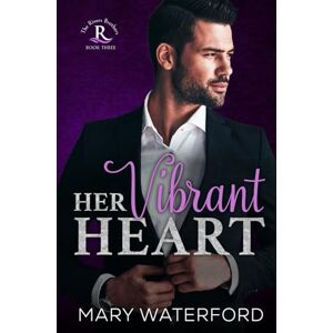 Waterford, Mary Her Vibrant Heart (The Rivers Brothers) Waterford, Mary Her Vibrant Heart (The Rivers Brothers)