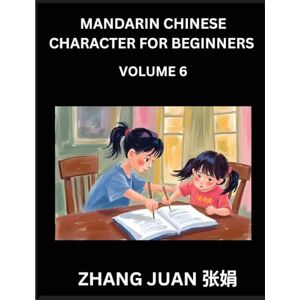 Zhan, Juan Mandarin Chinese Character for Beginners (Part 6)- Puzzle Mastery for All, Multiple Choice Questions with Step-by-Step Solutions, Enhance Chinese Character Recognition Speed, Complete HSK Level Guide Zhan, Juan Mandarin Chinese Character for Beginners (Part 6)- Puzzle Mastery for All, Multiple Choice Questions with Step-by-Step Solutions, Enhance Chinese Character Recognition Speed, Complete HSK Level Guide