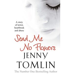 Tomlin, Jenny Send Me No Flowers Tomlin, Jenny Send Me No Flowers