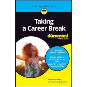 McGhee, Katrina Taking A Career Break For Dummies McGhee, Katrina Taking A Career Break For Dummies