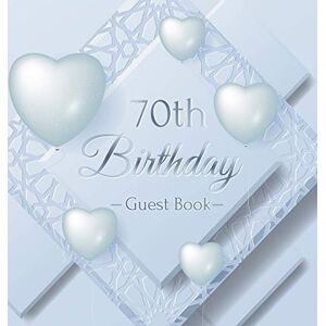 Lukesun, Luis 70th Birthday Guest Book: An Elegant Keepsake for a Milestone 70th Birthday Celebration Silver and White Frosted Heart Theme Hardcover Lukesun, Luis 70th Birthday Guest Book: An Elegant Keepsake for a Milestone 70th Birthday Celebration Silver and White Frosted Heart Theme Hardcover