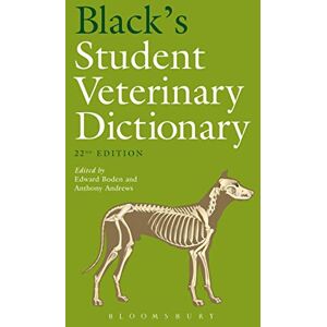 Bloomsbury Black's Student Veterinary Dictionary Bloomsbury Black's Student Veterinary Dictionary