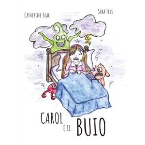 STUDIO, ParArt Carol e il Buio: Un’avvincente storia della buonanotte per aiutare i bambini dai 3 ai 6 anni a superare la paura del buio STUDIO, ParArt Carol e il Buio: Un’avvincente storia della buonanotte per aiutare i bambini dai 3 ai 6 anni a superare la paura del buio