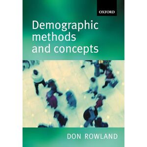 Rowland, Donald T. Demographic Methods and Concepts Rowland, Donald T. Demographic Methods and Concepts