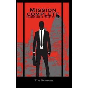 Norman Mission Complete: Through the Fire Norman Mission Complete: Through the Fire