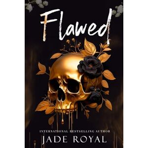 Royal, Jade Flawed: Book #5.5: Bad Boy Mafia Romance (The Savage Kings Crime Family Series California) Royal, Jade Flawed: Book #5.5: Bad Boy Mafia Romance (The Savage Kings Crime Family Series California)