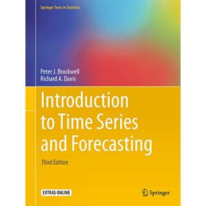 Brockwell, Peter J. Introduction to Time Series and Forecasting (Springer Texts in Statistics) Brockwell, Peter J. Introduction to Time Series and Forecasting (Springer Texts in Statistics)