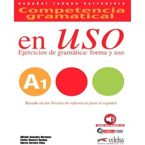 González Hermoso, Alfredo Competencia gramatical En Uso: Libro + audio descargable A1 González Hermoso, Alfredo Competencia gramatical En Uso: Libro + audio descargable A1