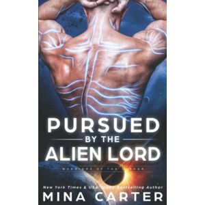 Carter, Mina Pursued by the Alien Lord (Warriors of the Lathar) Carter, Mina Pursued by the Alien Lord (Warriors of the Lathar)