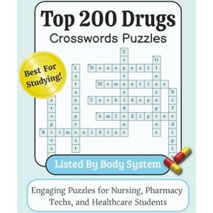 Puzzle Books, ZA Top 200 Drugs Crossword Puzzles: Crossword Puzzles with Easy to Read Print about Drug Classes, Treatments, Medications and More 6x9 inches, 72 pages ... Students Study Tools & Motivation Puzzle Books, ZA Top 200 Drugs Crossword Puzzles: Crossword Puzzles with Easy to Read Print about Drug Classes, Treatments, Medications and More 6x9 inches, 72 pages ... Students Study Tools & Motivation