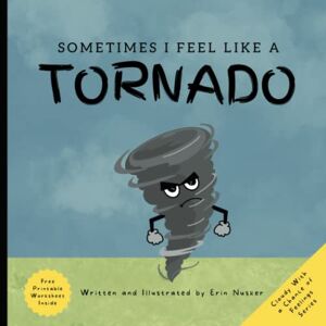 Nusker, Erin Sometimes I Feel Like A Tornado (Cloudy With A Chance Of Feelings) Nusker, Erin Sometimes I Feel Like A Tornado (Cloudy With A Chance Of Feelings)