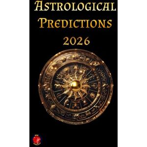 Rubi, Alina A Astrological Predictions 2026 Rubi, Alina A Astrological Predictions 2026