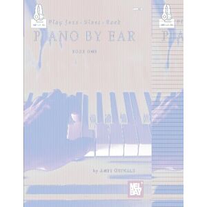 Ostwald, Andy Play Jazz, Blues & Rock Piano by Ear: Book One: Book 1 Book with Online Audio Ostwald, Andy Play Jazz, Blues & Rock Piano by Ear: Book One: Book 1 Book with Online Audio